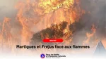 Martigues (13) et Fréjus (83) sous la menace des flammes ce jeudi soir